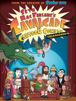 Seth MacFarlanes Cavalcade Of Cartoon Comedy